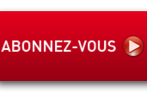 Pour ne rien rater,     abonnez - vous !